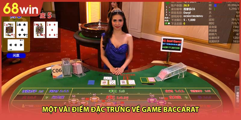 Một vài điểm đặc trưng về game baccarat