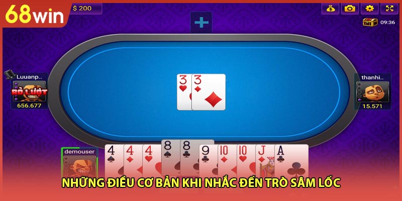 Những điều cơ bản khi nhắc đến trò sâm lốc